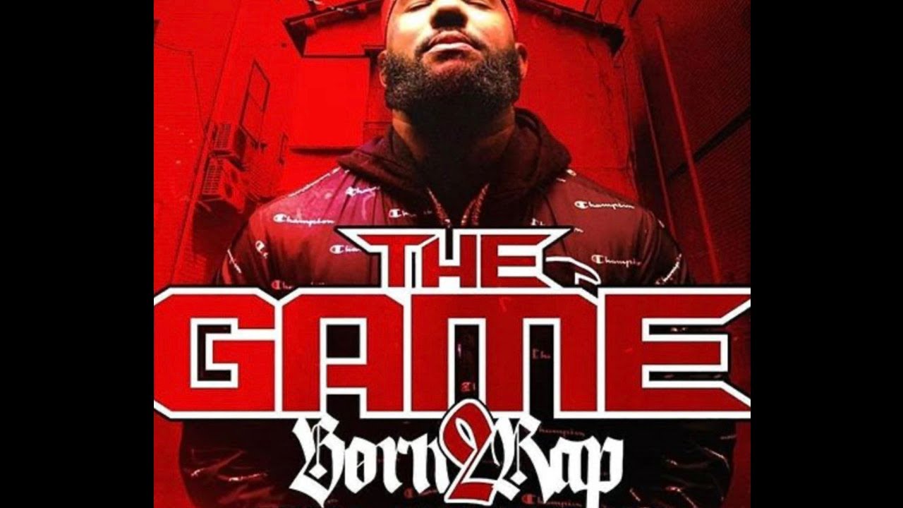 The Game – Born 2 Rap